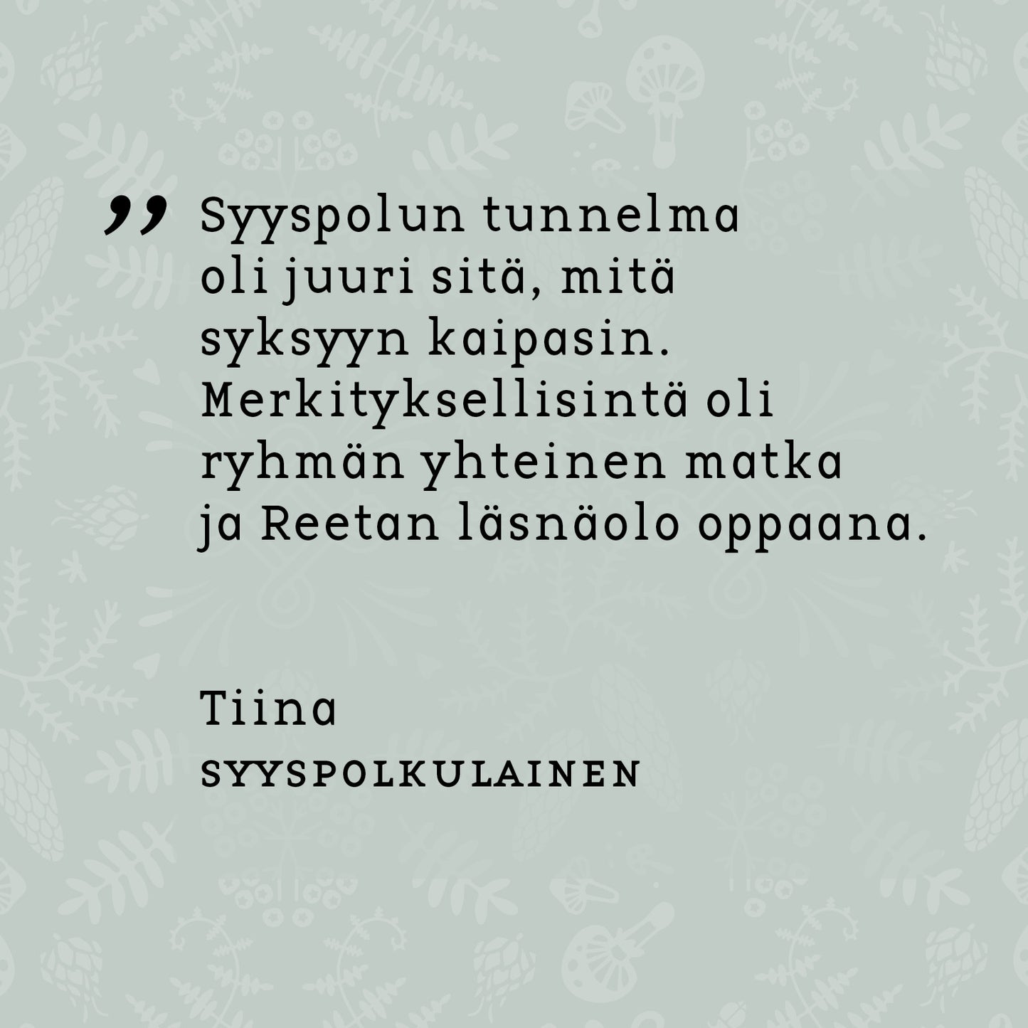 Kaksi polkua tarjous ⌘ Talvipolku ja Syyspolku
