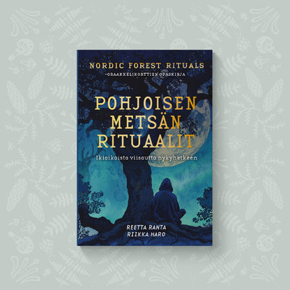 Nordic Forest Rituals Oraakkelikortit (Designer Edition) – 49 korttia, painettu suomenkielinen opaskirja ja pellavapussi